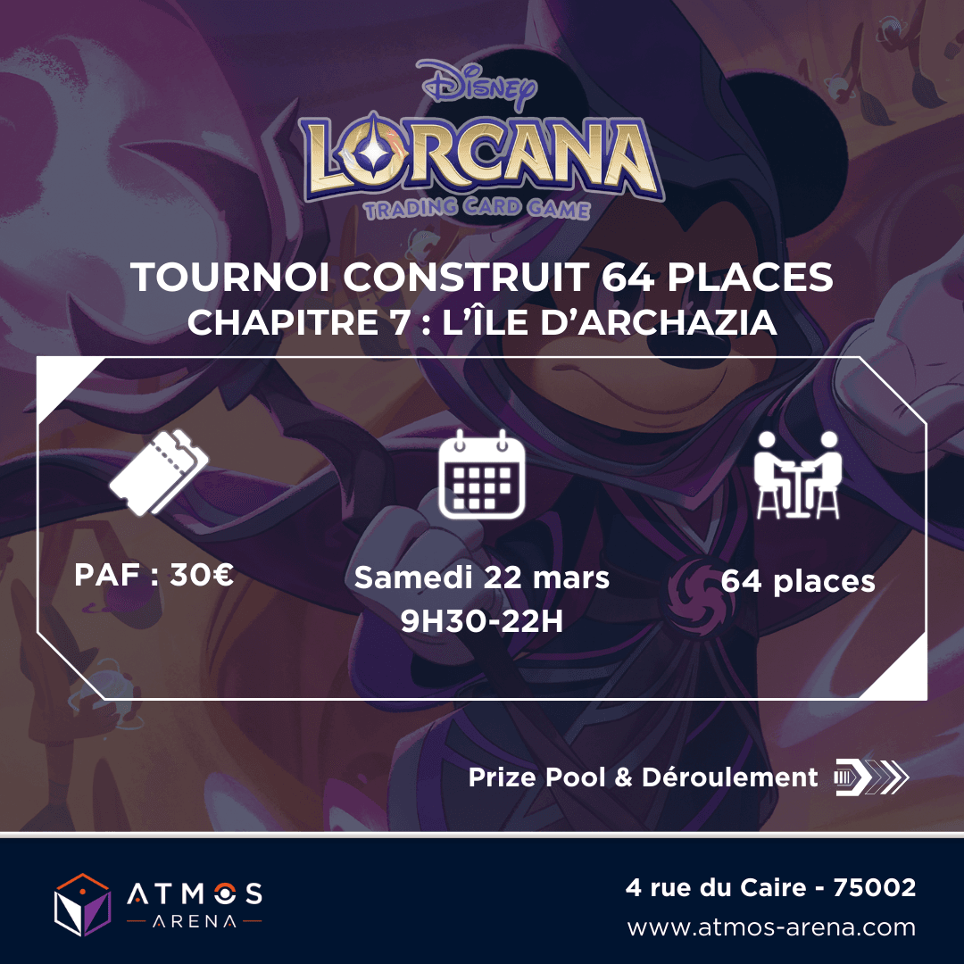 Atmos_Arena's tweet image. Tournoi Lorcana - 22 mars 2025 - 64 places🎴

🎮 6 rondes BO2
🏆 Top 8 élimination directe (BO3)
🎁 Top 1 : 1 case Chapitre 7  🎉

💰 PAF : 30 € (inclus 1 boisson)
📍 Paris 2e | Inscription 👉 atmos-arena.com/event/tournoi-…

#Lorcana #DisneyLorcana #LorcanaTournament #Archazia