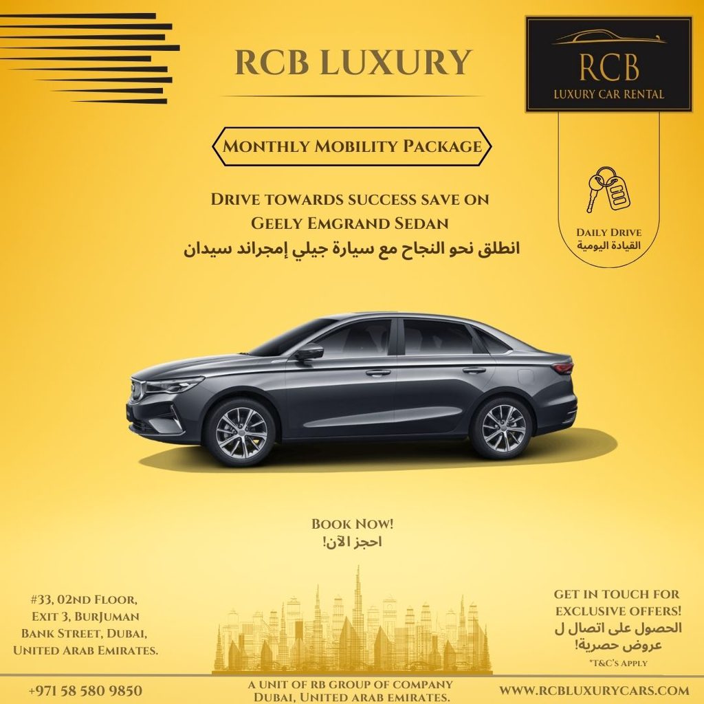 RCB Luxury Car Rental (@rcbluxury) on Twitter photo Drive towards success save on Geely Emgrand Sedan
انطلق نحو النجاح مع سيارة جيلي إمجراند سيدان
Steer towards more with the Employee Mobility plan and get comfortable to amazing savings on your mobility packages.
Gsquare.uk@gmail.com
rcbluxurycars.com
+971 - 501059047 Drive towards success save on Geely Emgrand Sedan
انطلق نحو النجاح مع سيارة جيلي إمجراند سيدان
Steer towards more with the Employee Mobility plan and get comfortable to amazing savings on your mobility packages.
Gsquare.uk@gmail.com
rcbluxurycars.com
+971 - 501059047