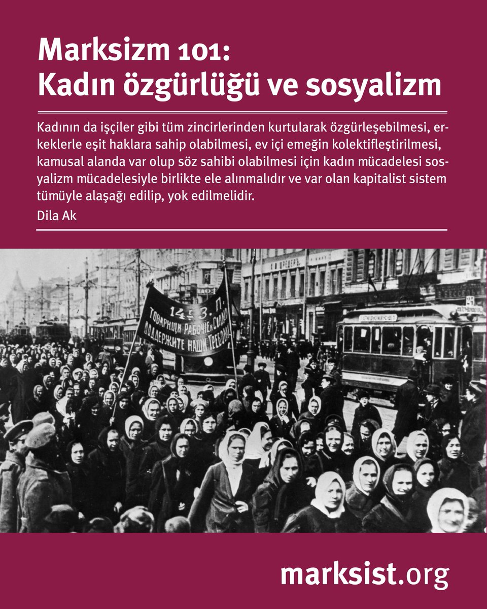 "Kadının da işçiler gibi tüm zincirlerinden kurtularak özgürleşebilmesi, erkeklerle eşit haklara sahip olabilmesi, ev içi emeğin kolektifleştirilmesi, için kadın mücadelesi sosyalizm mücadelesiyle birlikte ele alınmalıdır..."

marksist.org/icerik/Yazar/2…