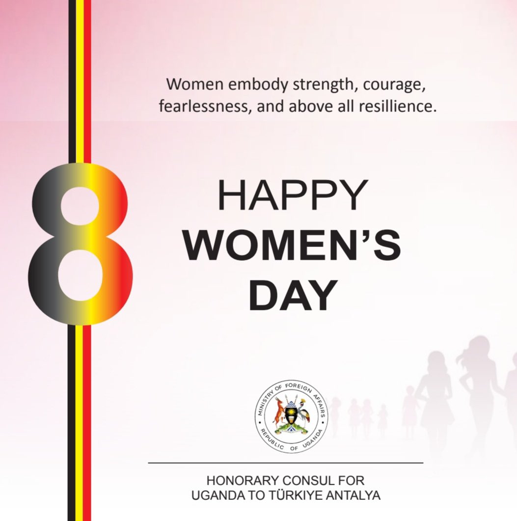 HappyInternationalWomen’sDay! we honor the strength,resilience, and achievements of women in Uganda, Turkiye,around the world.Women are the foundation of our societies,driving progress,innovation,positive change.Let us continue to support,empower,and celebrate them every day.