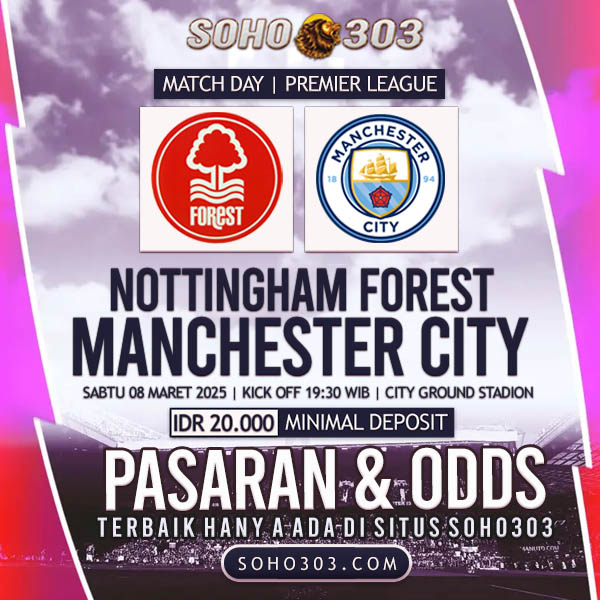 cuan_naga's tweet photo. ~ English Premier League | SOHO303
08/Mar 19:30 Nottingham Forest vs Manchester City HDP 1/2 : 0
#soho303 #liga1 #dewautd #semenpadang #persib #persibbandung #persik #persikkediri #arema #persika #bobotoh #psmmakasar #persebayasurabaya #persebaya #persita #baritoputera #malututd https://t.co/VMbBYaJikD