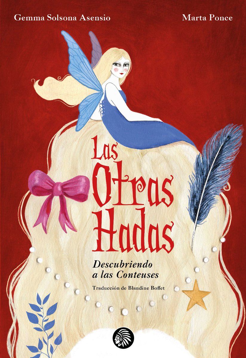 Hoy es un gran día para que esta criatura vea la luz: un homenaje a las conteuses, que escribían cuentos de hadas como medio, también, de crítica social y reivindicación femenina. Porque quizá somos tataranietas de esas "hadas" que no pudieron silenciar... Pronto en librerías😉