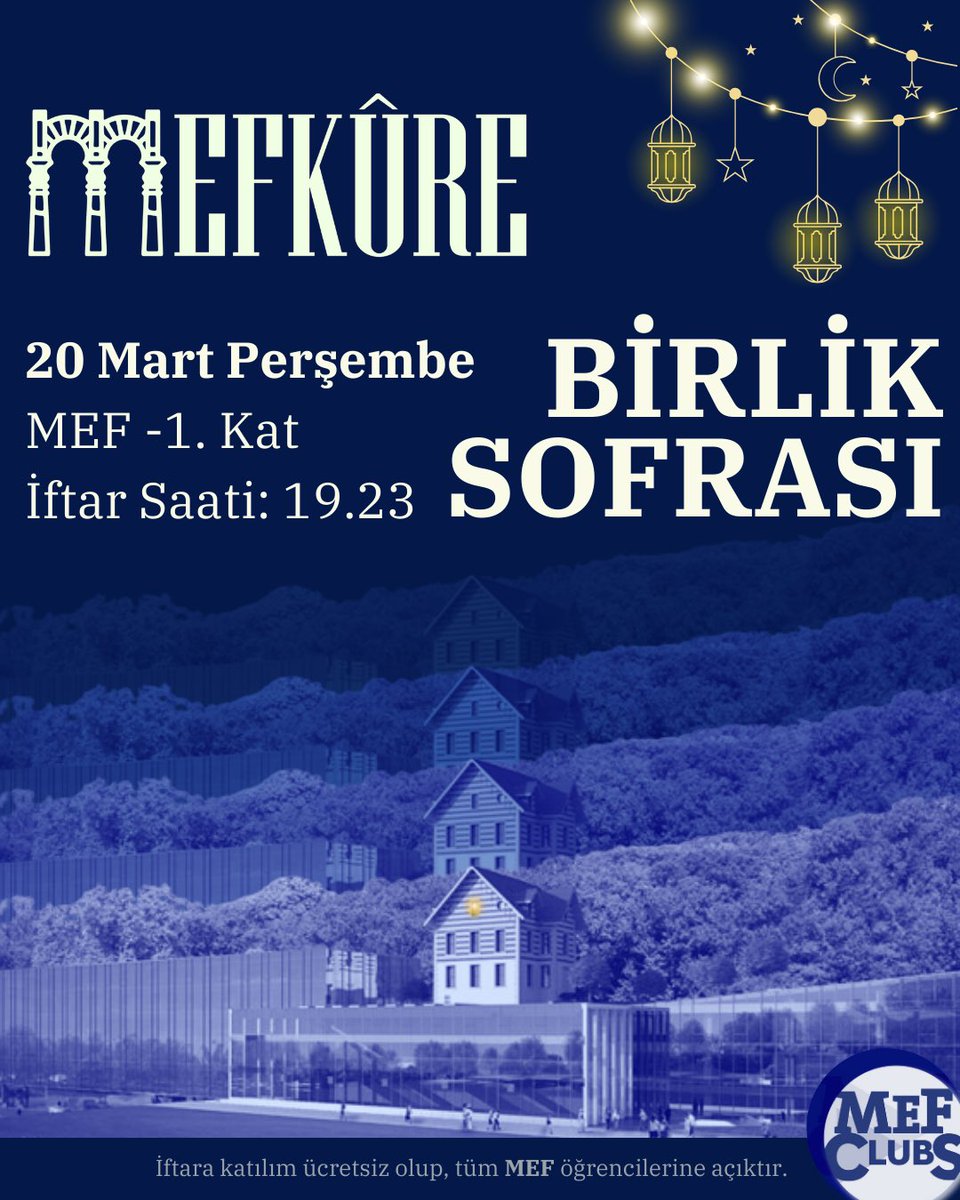 _mefmefkure's tweet photo. Mefkûre Kulübü olarak, 20 Mart Perşembe günü, Ramazan ayının bereketi ve manevi atmosferini hep birlikte paylaşmak için düzenleyeceğimiz geleneksel iftar yemeğine tüm MEF ailesini davet etmekten mutluluk duyuyoruz.

Kayıt için:
https://t.co/XqwbiPiq6X https://t.co/9EabRVEgAJ