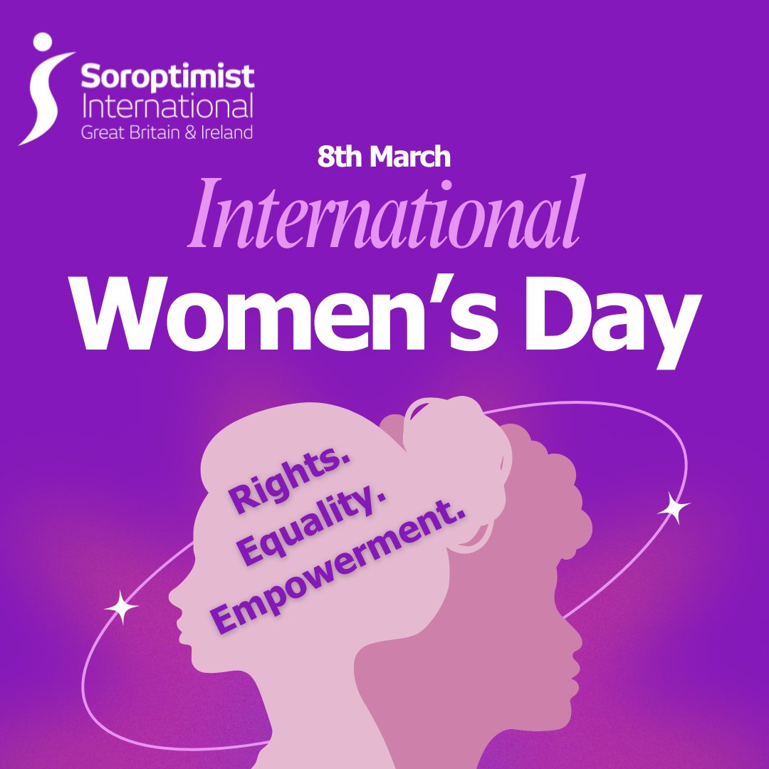 Celebrating International Women’s Day 2025: For All Women and Girls: Rights, Equality, Empowerment #IWD #forallwomenandgirls  #standingupforwomenandgirls #soroptimist #volunteering Soroptimist SIGBI