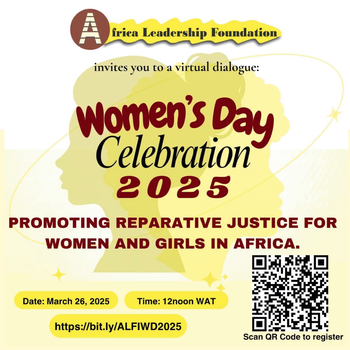 Save the Date! 

Join us for our #IWD2025 Dialogue themed, Promoting Reparative Justice #ForAllWomenAndGirls in Africa
Date: 26th March 2025
Time: 12noon WAT

Don’t miss this important conversation!
#ReparativeJustice #AUTheme2025 #AUEVAWGConvention
#AfricaLeadershipFoundation
