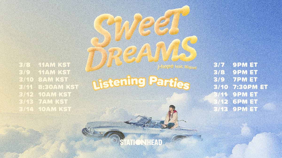 📢3/9(일) 오전 11시
STATIONHEAD j-hope ‘Sweet Dreams (feat. Miguel) 리스닝 파티가 있습니다

📅일정: 3/8(토)~ 3/14(금)

👉 stationhead.com/btsofficial

🎧스테이션헤드(STATIONHEAD)
채널에 접속하면 알아서 음악이 나오고 아티스트의 목소리도 중간중간 나오기도 하는 라디오 같은 형식이에요!