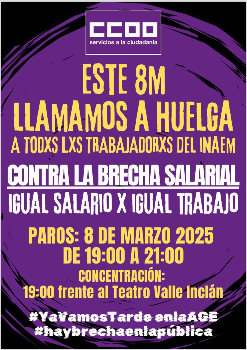 CCOO MECD (@ccoomecd) on Twitter photo 🟣 RECUERDA🟣 Este #8M2025 llamamos a la huelga a todxs lxs trabajadorxs del INAEM de <a href="/culturagob/">Ministerio de Cultura</a>, de 19 a 21, contra la brecha salarial. Nos vemos a las 19 frente al Teatro Valle Inclán 💪 #haybrechaenlapública #YaVamosTarde 🟣 RECUERDA🟣 Este #8M2025 llamamos a la huelga a todxs lxs trabajadorxs del INAEM de <a href="/culturagob/">Ministerio de Cultura</a>, de 19 a 21, contra la brecha salarial. Nos vemos a las 19 frente al Teatro Valle Inclán 💪 #haybrechaenlapública #YaVamosTarde