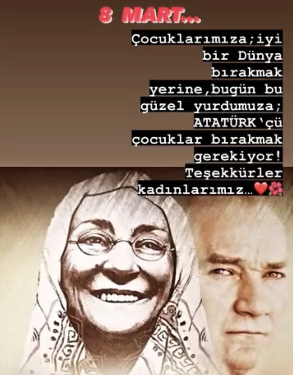 8 MART…Bir anne dünyayı değiştirebilir…
#8MartDünyaKadınlarGünü 
#MustafaKemalAtatürk 
#Zübeydeana
