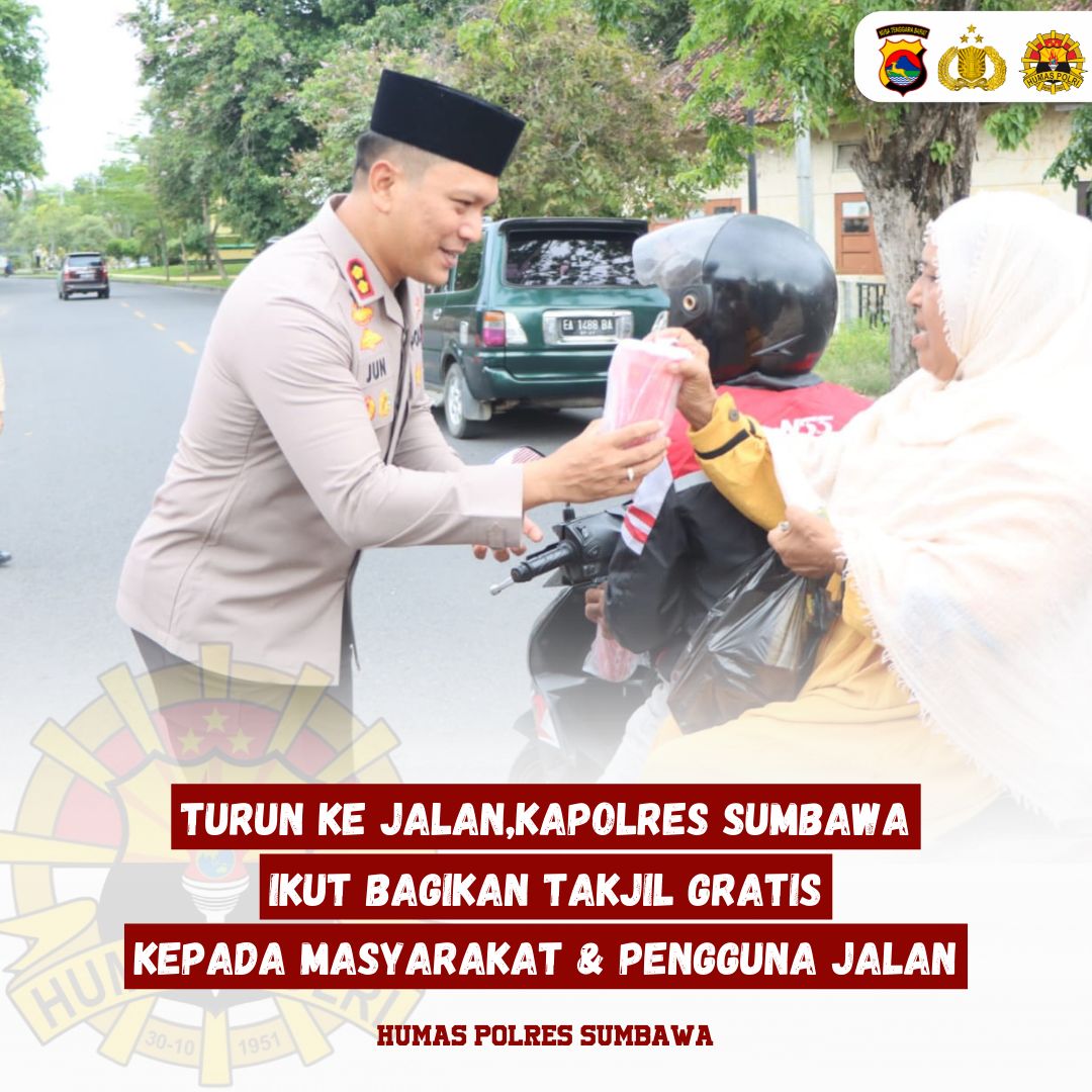 Kapolres Sumbawa Ikut Turun Ke jalan Berbagi Takjil Gratis kepada Masyarakat Dan Pengguna Jalan