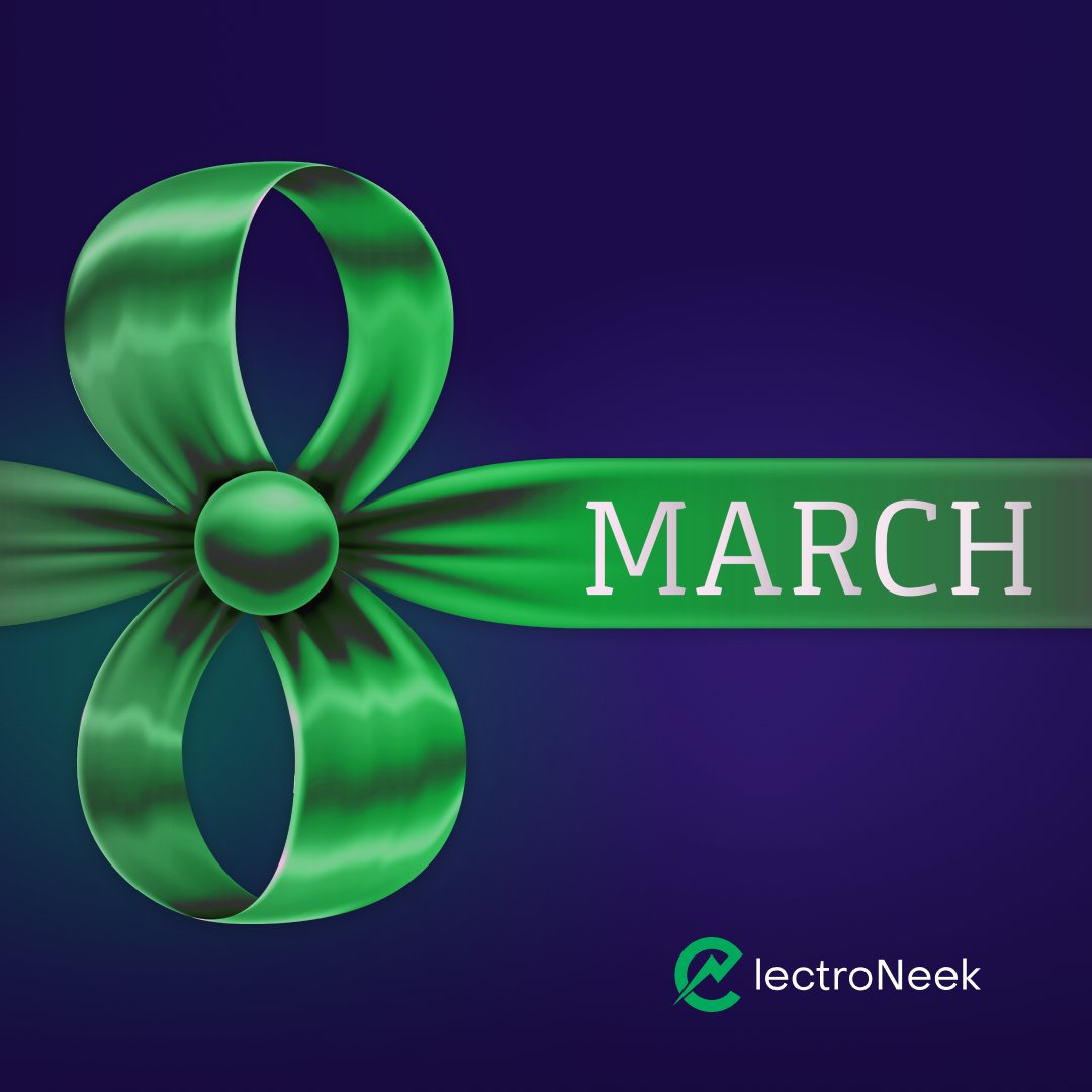 Happy Women's Day from team ElectroNeek💚

Today is a reminder of how strong, capable, and amazing women are. Your voice, your strength, and your wisdom make a difference - never forget that! 

Wishing you a fantastic 8th of March!