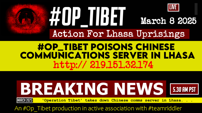 <a href="/project_tibet/">Project Tibet</a> <a href="/AnonymousTibet/">Incog Neeto</a> <a href="/teamriddler/">teamriddler</a>  <a href="/anonriddler/">anonriddler</a> Chinese Server Down in Lhasa, Tibet #Op_Tibet #teamriddler #Anons4TIBET