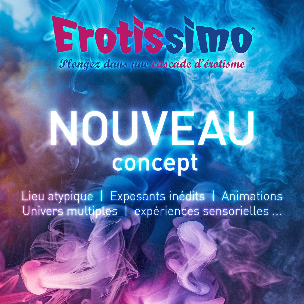 Avec Erotissimo nous souhaitons apporter quelque chose de nouveau et de différent. Un salon davantage tourné vers de nouveaux exposants de qualité ; des artistes inédits sur scène et hors scène, avec des shows, expos, débats, théâtres, démonstrations, initiations...