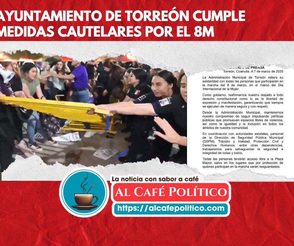 El Ayuntamiento de #Torreón acata medidas cautelares ante el 8M. Un recordatorio de la importancia de seguir trabajando por la igualdad de género y la seguridad de todas las mujeres.  alcafepolitico.com/medidas-ante-8… #8M #IgualdadDeGénero <a href="/mqlpmtrc/">Mujeres que luchan por mujeres</a>