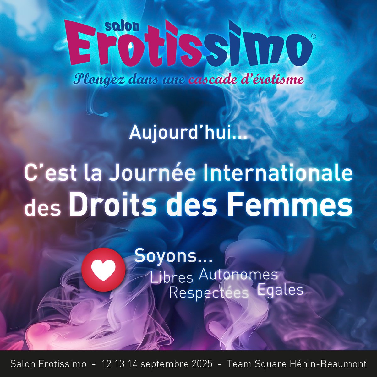 Pour la Journée Internationale des Droits des Femmes, Erotissimo s'engage !
Un espace de débats sera installé sur le salon, pour aborder des thèmes comme le consentement, la prévention...