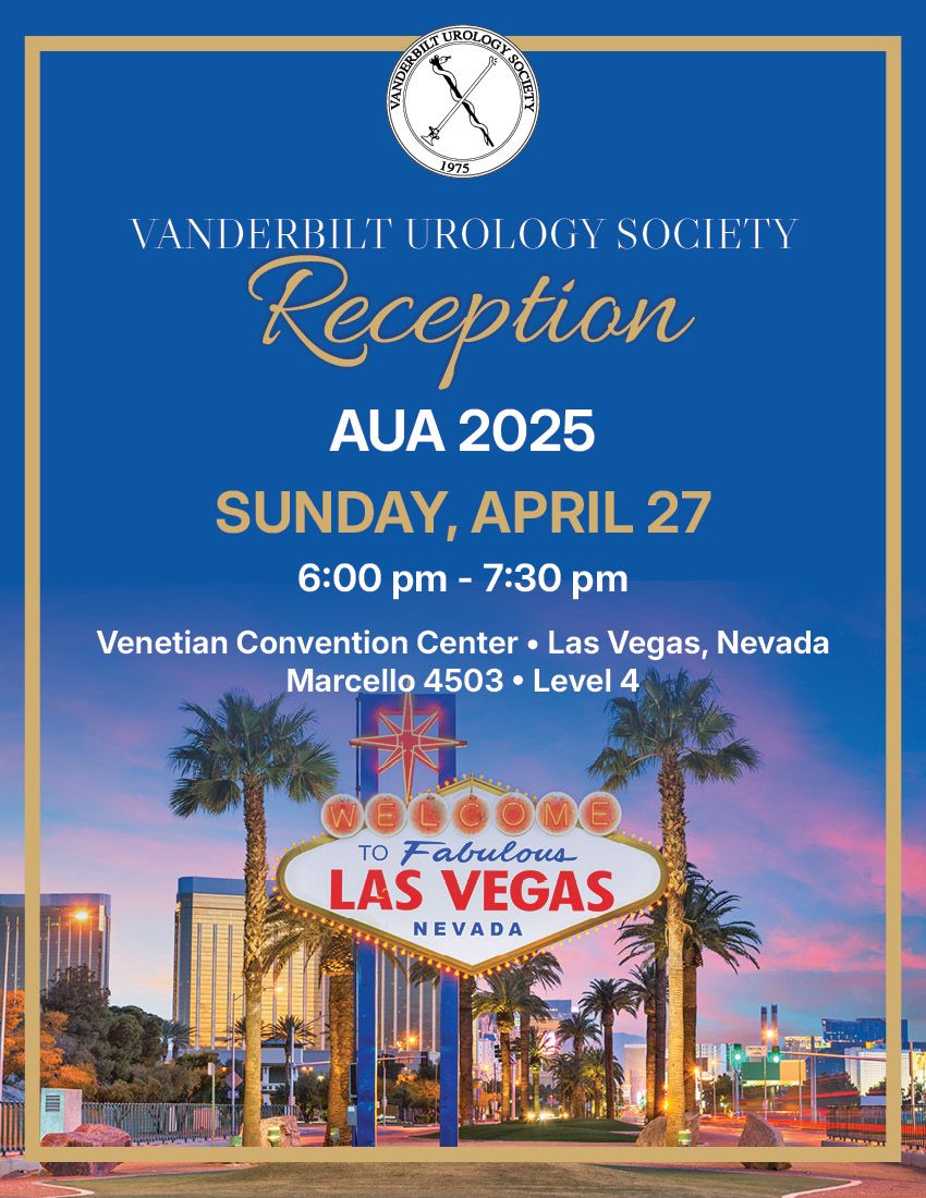 Join us for an exclusive Vanderbilt Urology Society reception during AUA 2025! We look forward to seeing you on Sunday, April 27, 2025 at 6pm in Marcello 4503 - Level 4 of the Venetian Convention Center. 

#VUS #AUA #AUA25 #urology