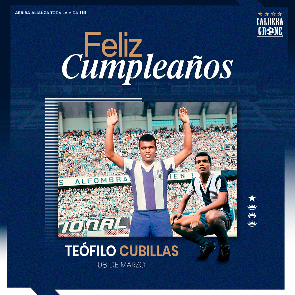 cALderaGrone's tweet photo. ¡𝐅𝐞𝐥𝐢𝐳 𝐜𝐮𝐦𝐩𝐥𝐞𝐚𝐧̃𝐨𝐬 𝐓𝐞𝐨́𝐟𝐢𝐥𝐨 𝐂𝐮𝐛𝐢𝐥𝐥𝐚𝐬! 🎉

🎂 Hoy deseamos un feliz cumpleaños a nuestro ex jugador, Teófilo Cubillas.

El ídolo blanquiazul salió BIcampeón con Alianza Lima en los años 77-78 y goleador peruano en los mundiales. 🏆

Felicidades 'Nene' https://t.co/aEALgA50YQ