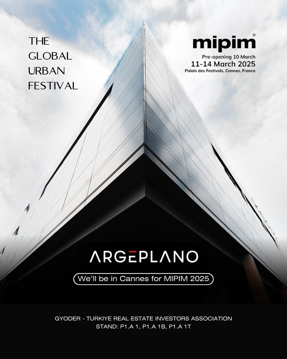 We are thrilled to announce that we will exhibit at MIPIM 2025 in Cannes, France.
 
Dates: March 10-14, 2025
Location: Palais des Festivals, Cannes, France
Find us at Stand(s): P1.A 1, P1.A 1B, P1.A 1T
GYODER - Turkiye Real Estate Investors Association
 
#MIPIM #ARGEPLANO