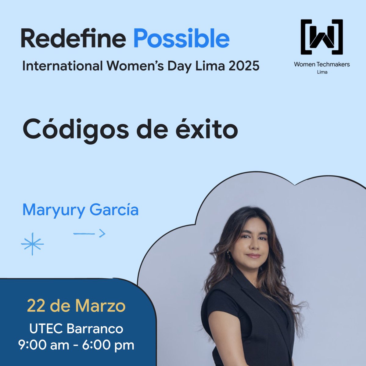 WTMLima's tweet image. 💡 En el IWD Lima 2025, Maryury García compartirá estrategias para optimizar la comunicación, generar confianza y fortalecer el liderazgo en equipos tecnológicos.
📅 22 de marzo | 📍 UTEC, Barranco
🎟 wtmlima.com/iwd-2025
#IWD2025 #Leadership #Teamwork #WomenInTech