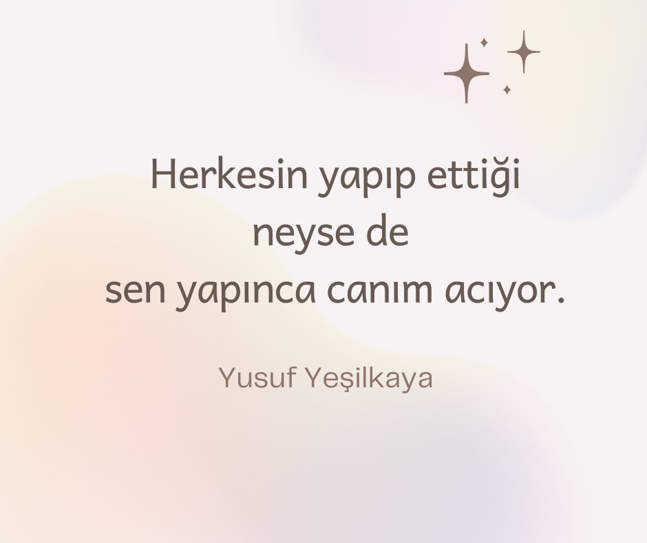Herkesin yapıp ettiği neyse de sen yapınca canım acıyor.
#YusufYeşilkaya