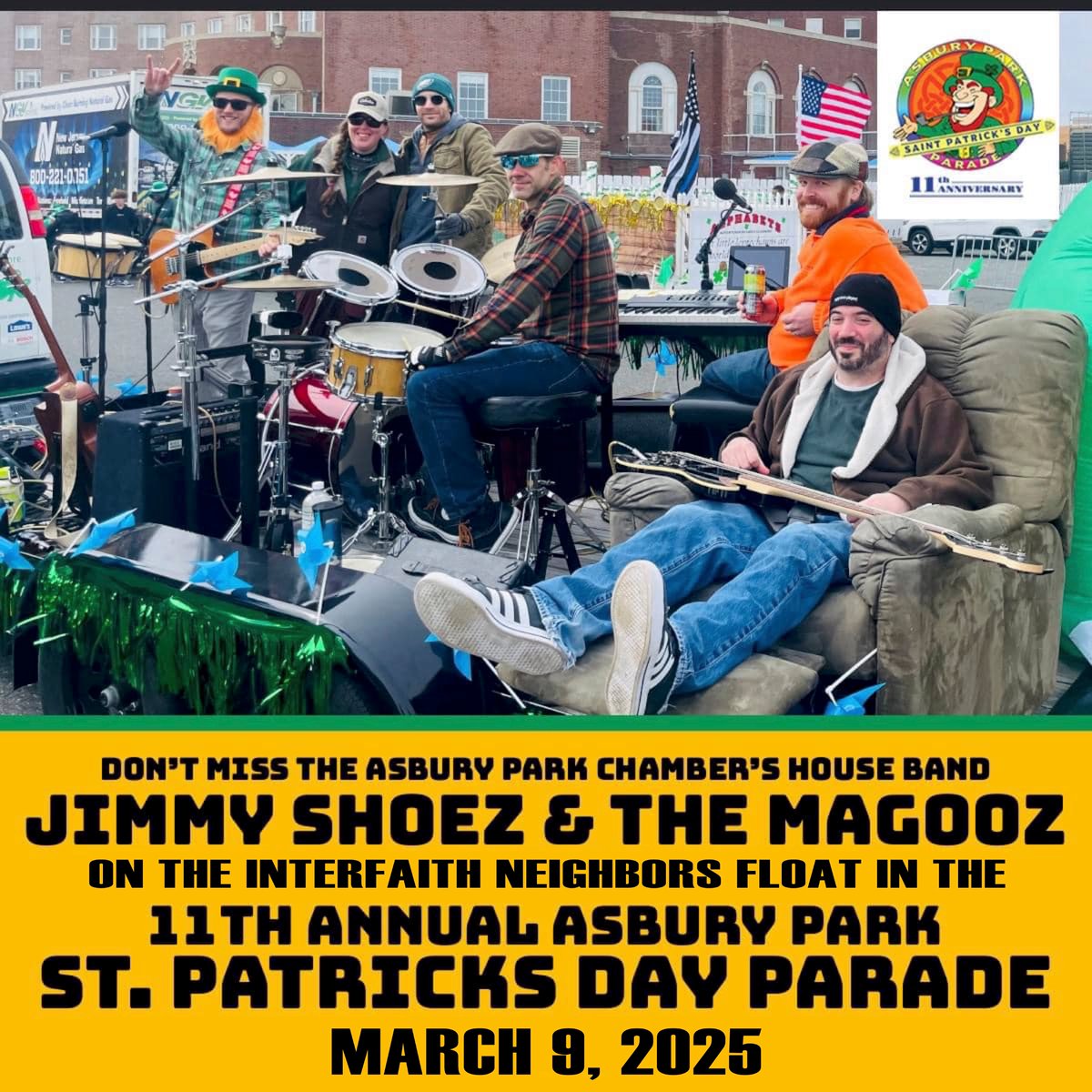 Tomorrow is the AP St. Patrick's Day Parade!!! Jimmy Shoez &amp; The Magooz will be rocking with the <a href="/AsburyParkChmbr/">Asbury Park Chamber</a> on the <a href="/InterfaithNeig1/">Interfaith Neighbors</a> float!

Parade steps off at 1PM, we hope to see you there!

#AsburyParkNJ #StPatricksDay2025 #AsburyParkStPatricksDayParade #eringobragh