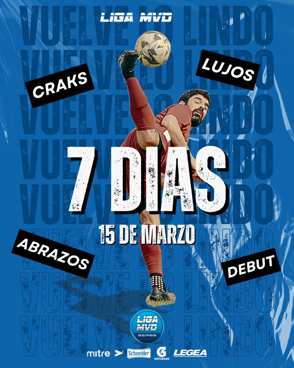 LIGA_MVD's tweet photo. 📢 ¡FALTAN 7 DÍAS! 📢

⚽🔥 El 15 y 16 de marzo arranca la temporada 2025 de Liga MVD y con ella vuelve lo lindo, vuelve el fútbol en #ModoMVD. 🔥⚽ https://t.co/FWoL2PkyHK