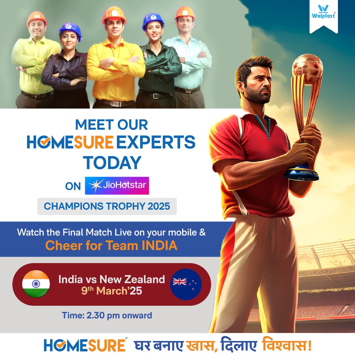 Walplast's tweet photo. Don't miss the grand finale! Catch our Homesure Experts live on #JioHotstar during the India vs New Zealand final of the #ChampionsTrophy2025.
Tune in from 2:30 PM onwards, cheer for Team India, and watch our experts in action!
#MeetOurHomesureExperts #CheerForTeamIndia https://t.co/pbpZUc7OLI