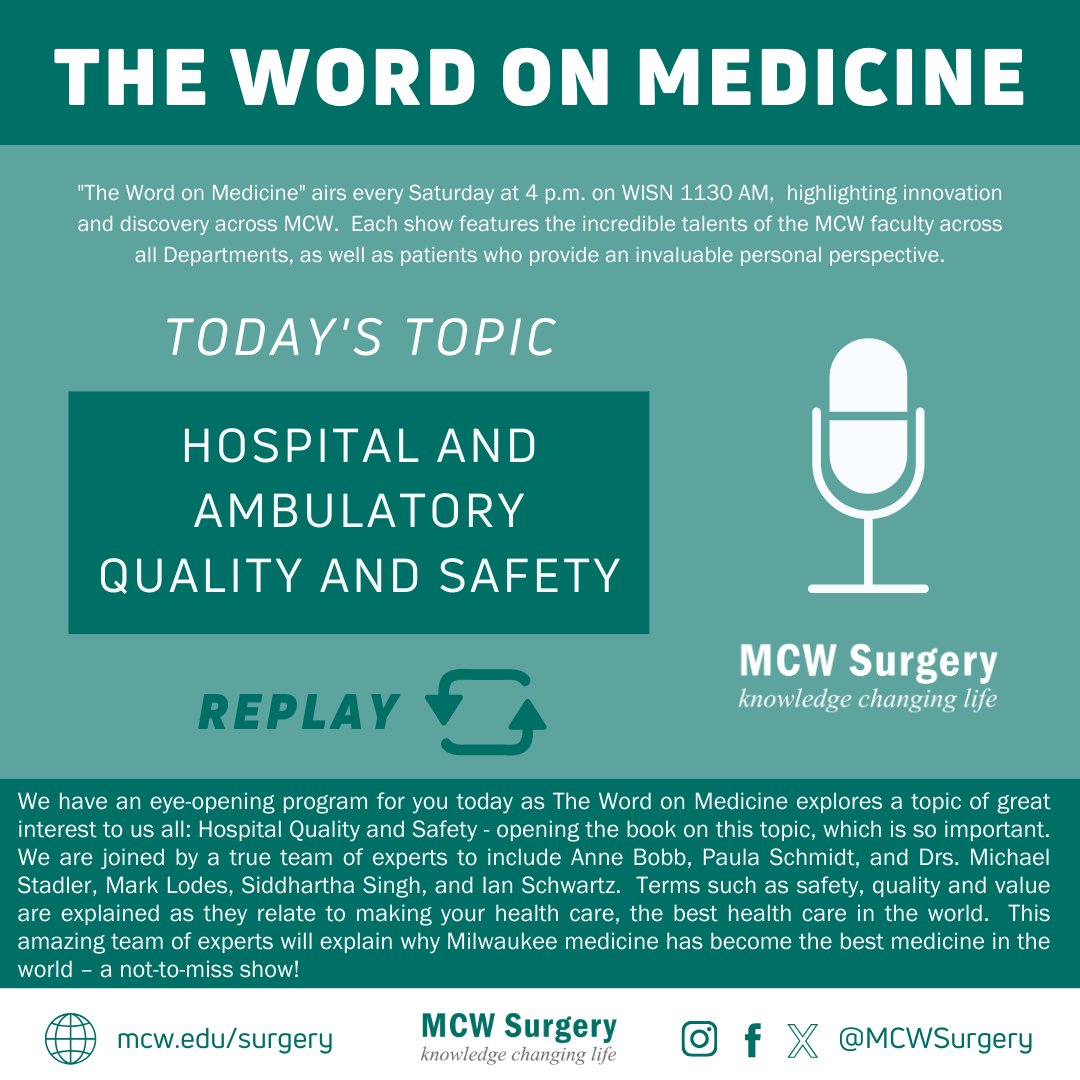 MCW Surgery (@mcwsurgery) on Twitter photo The #WordOnMedicine airs today at 4PM on <a href="/newstalk1130/">News/Talk 1130 WISN</a> & replays our program on Hospital and Ambulatory Quality and Safety!
Listen live here: t.ly/UPWW
All #WOM Episodes: t.ly/bsKQ
<a href="/MedicalCollege/">Medical College of Wisconsin</a> #LeadingTheWay The #WordOnMedicine airs today at 4PM on <a href="/newstalk1130/">News/Talk 1130 WISN</a> & replays our program on Hospital and Ambulatory Quality and Safety!
Listen live here: t.ly/UPWW
All #WOM Episodes: t.ly/bsKQ
<a href="/MedicalCollege/">Medical College of Wisconsin</a> #LeadingTheWay