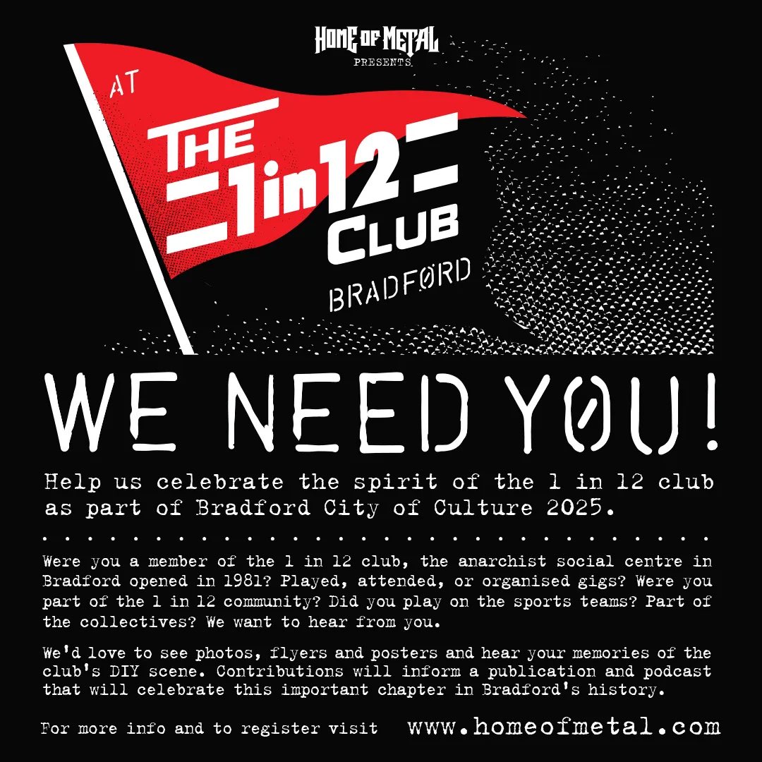 Music:Leeds (@musicleeds) on Twitter photo Help celebrate the <a href="/1in12club/">The 1in12 Club</a> as part of Bradford City of Culture 2025!
They want to see your memorabilia and hear your memories of the club’s DIY scene to inform a publication/ podcast that will celebrate Bradford’s history!
Share your memories here 👉 bit.ly/4idysmF Help celebrate the <a href="/1in12club/">The 1in12 Club</a> as part of Bradford City of Culture 2025!
They want to see your memorabilia and hear your memories of the club’s DIY scene to inform a publication/ podcast that will celebrate Bradford’s history!
Share your memories here 👉 bit.ly/4idysmF