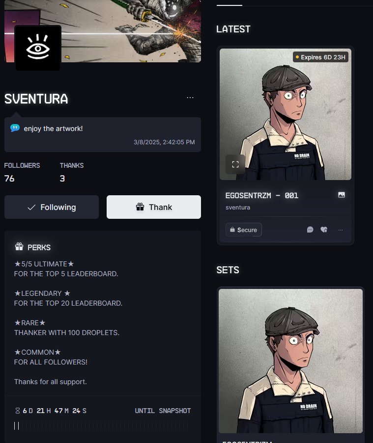 FIRST SNAPSHOT IS LIVE 🔴

 1 Weeks!

★PERKS★

★5/5 ULTIMATE★
FOR THE TOP 5 LEADERBOARD. 

★LEGENDARY ★
FOR THE TOP 20 LEADERBOARD. 

★RARE★ 
THANKER WITH 100 DROPLETS. 

★COMMON★
FOR ALL FOLLOWERS!