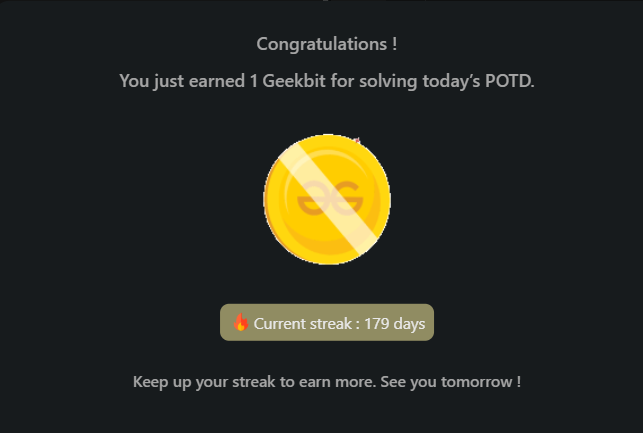 rishavkr206's tweet photo. Day 179✅
@geeksforgeeks
"GfG 160"-160 Days of Problem Solving (Day 114)
#geekstreak2024 #gfg160
Problem = Longest Palindrome in a String
#gfg #100daysofcodechallenge #dsa #CodingChallenge #probemSolving #100DaysOfCode #100dayschallenge #WorkHard https://t.co/VNqgCprfz6