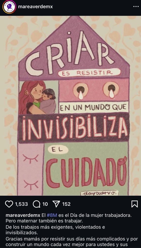 Es la segunda vez que <a href="/MareaVerdeMex/">Marea Verde México</a> toma mi trabajo sin permiso y sin dar crédito. Hablamos de visibilizar el cuidado, visibilizar a las madres, visibilizar su trabajo. 

Aún así, DECIDEN borrar a la madre artista autora con el que generan likes, porque todo se resume a eso.