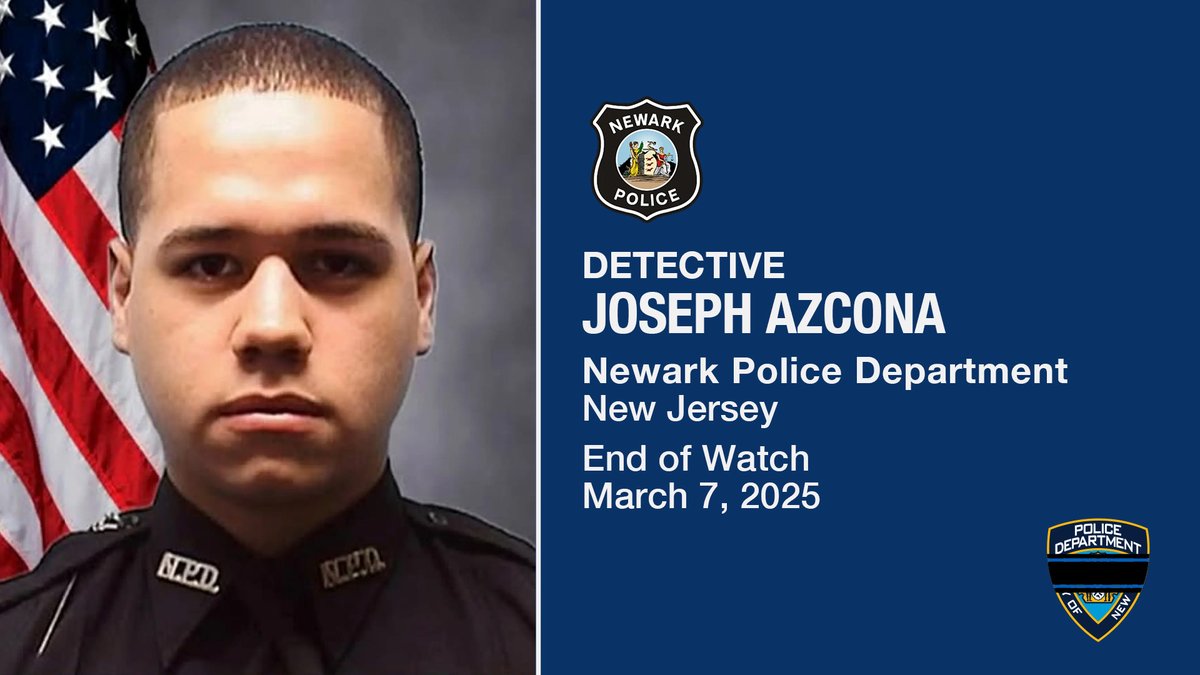 NYPD NEWS (@nypdnews) on Twitter photo The NYPD mourns the death of <a href="/NewarkNJPolice/">Dept. Public Safety</a> Detective Joseph Azcona. He was murdered last night while investigating reports of illegal firearms. He served his community for five years, and leaves behind his parents and five siblings. #FidelisAdMortem The NYPD mourns the death of <a href="/NewarkNJPolice/">Dept. Public Safety</a> Detective Joseph Azcona. He was murdered last night while investigating reports of illegal firearms. He served his community for five years, and leaves behind his parents and five siblings. #FidelisAdMortem