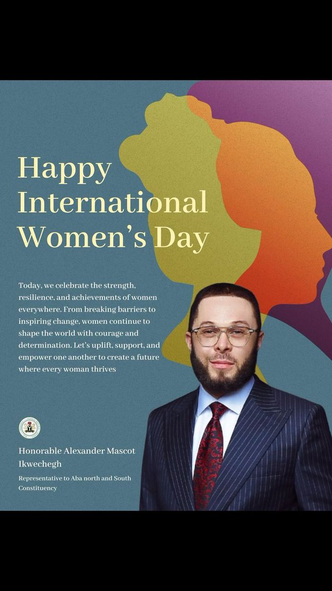 On International Women's Day, we celebrate the strength and resilience of women everywhere. May they continue to inspire hope and drive positive change in our world. ~ Hon. Alexander Mascot Ikwechegh