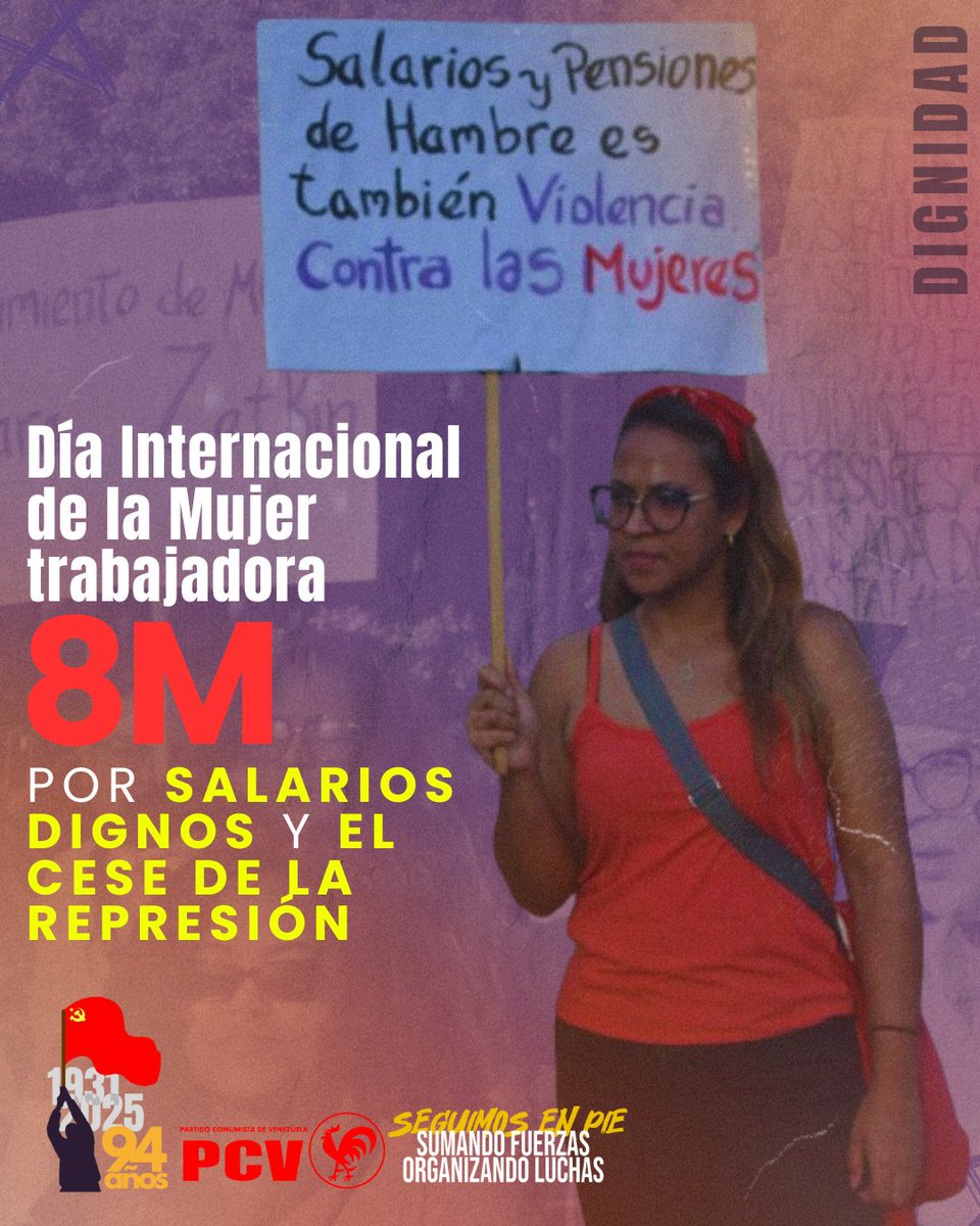 #8Mar Las trabajadoras venezolanas llegamos a este #8M2025 con tres años de salarios y pensiones congelados y con la Constitución derogada de facto.

❌ La élite gobernante ha pactado con el empresariado y el capital transnacional la liquidación de nuestros derechos a cambio de