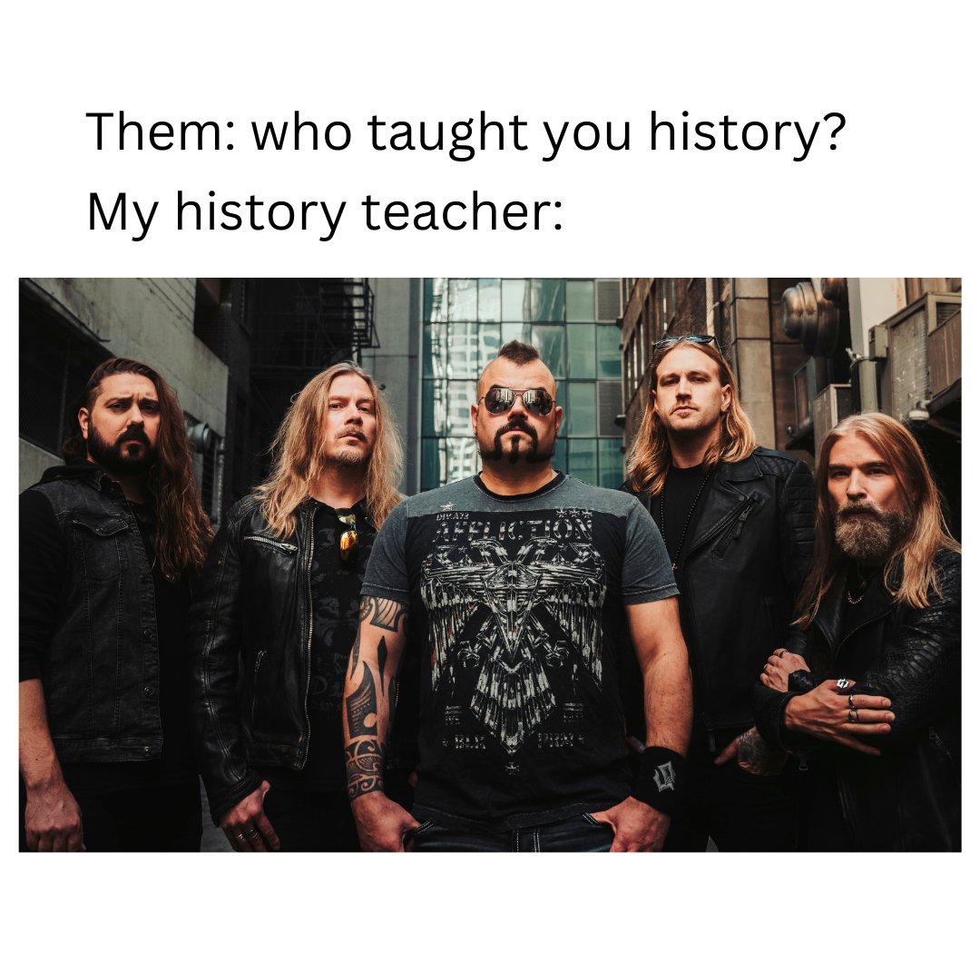 sabaton's tweet image. Well? Can you answer the question? Who taught YOU history? 🤔😉
#sabaton #history #metal #rock #heavymetal #teachinghistory #metalheads