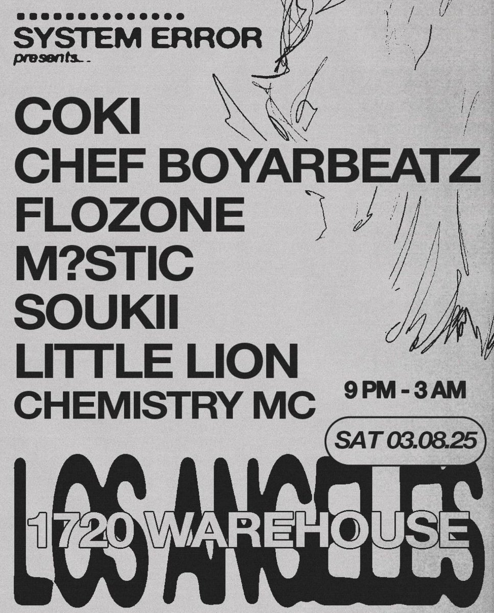 Systemerrorlive's tweet image. We’ve been waiting MONTHS for this lineup to happen!
Tonight we’re going all out for Coki, Chef Boyarbeatz, Flozone, M?stic, Soukii, & Little Lion at 1720🔥
9 PM - 3 AM || etix.com/ticket/p/51082…