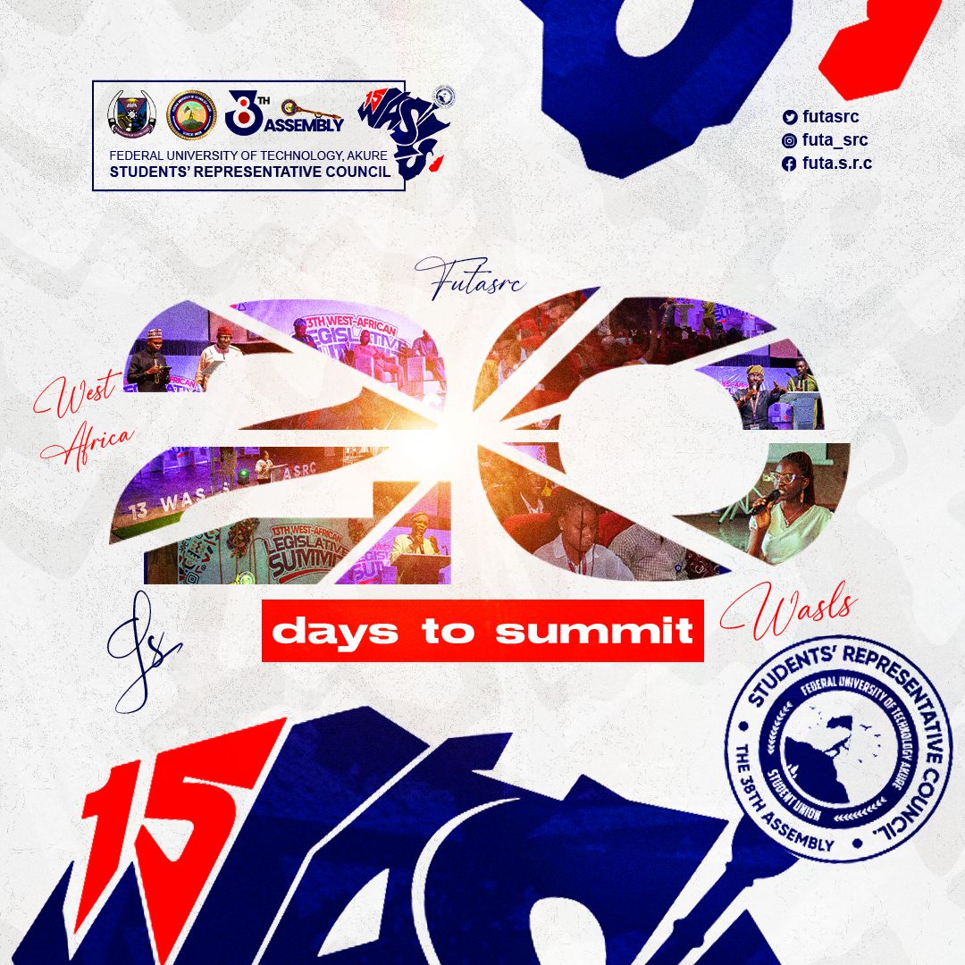 FUTASRC's tweet photo. 20 days to the 15th West African Students Legislative Summit! Mark your calendars, set your timers, and let the countdown begin! 🚀 #FUTASRC #15WASLS #BeThere
@akinalabi @Adebo_ogund @HouseNGR @Benkalu @YakubDogara https://t.co/gqpZjmuz5h