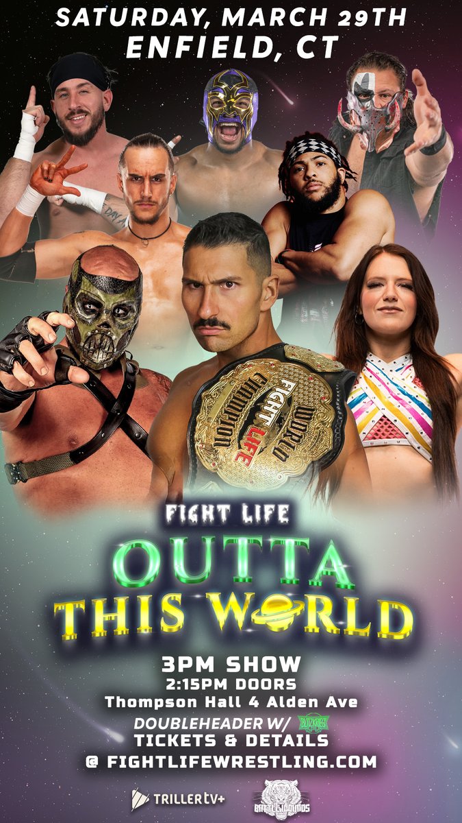 🛸ENFIELD, CT SAT. 3/29🛸

🕖2:15pm doors, 3pm show
🍻Thompson Hall

🎟️ TICKETS ON SALE: FightLifeWrestling.com

📺📱 WATCH ON TRILLER TV+ trillertv.com/vl/p/fight-lif…

❗️❗️❗️ MAIN EVENT ❗️❗️❗️
NO DQ TRIOS: MIRACLE ONES -vs- THE PARLIAMENT

AFTER US THE ACTION CONTINUES W/