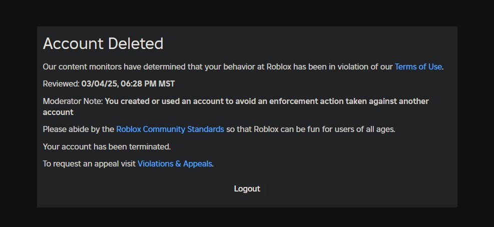 I can't believe this!
Both my main Roblox account and my alt both got deleted.

I was told to use my other email on my account and submit a new support appeal. Then they just find another reason to get my account banned.
If you know who to reach out to for assistance, please lmk.