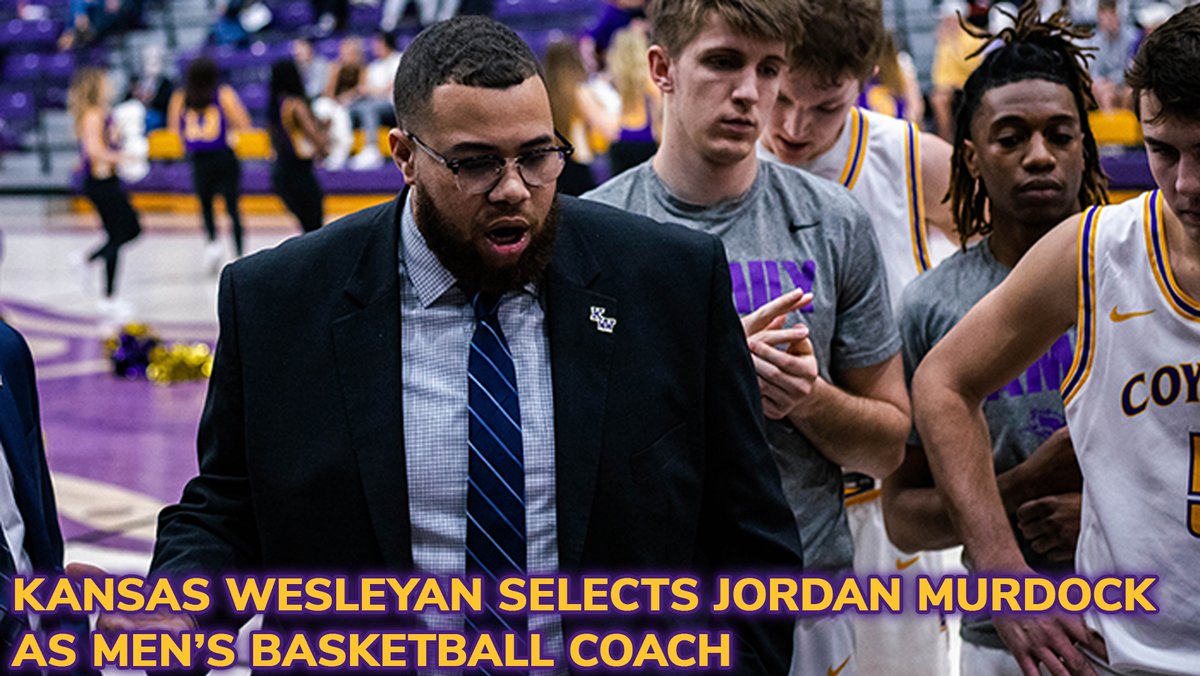MBB | Kansas Wesleyan names Jordan Murdock Men’s Basketball Coach -- kwucoyotes.com/news/2025/3/8/…