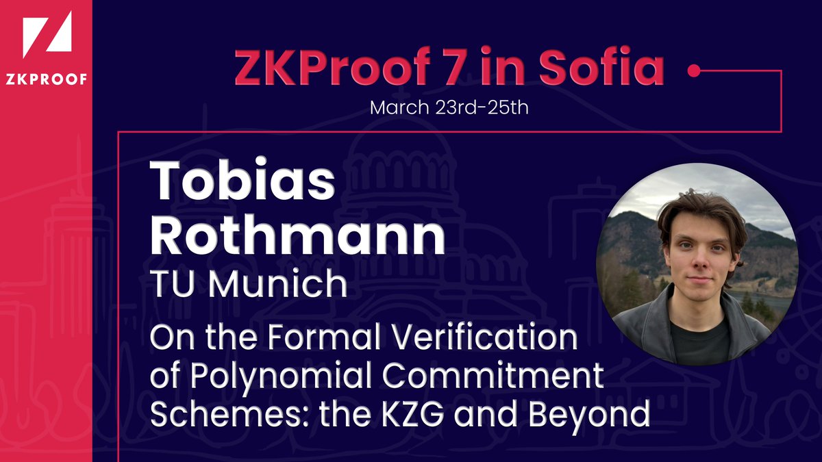 🔥🔥🔥 Get ready for #ZKProof 2025!

Speaker: <a href="/tobiasrth/">Tobias Rothmann</a> from <a href="/TU_Muenchen/">TU München</a>  

Join us in Sofia March 23-25 to discuss the future of ZKP standardization, zkEVM Formal Verification, TLSNotarization &amp; more. 

For more details - link in the first comment.