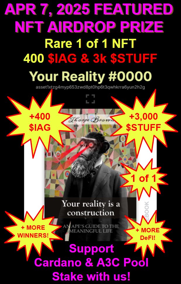 🪂APR Scheduled #AIRDROP Feature Prize
1/2
🗓️APR 7, 2025

🎁 Featured AIRDROP Prize:
RARE <a href="/book_io/">Book.io</a> #0000 NFT
+400 $IAG
+3k $STUFF

 BONUS AIRDROPS
👉#NFTs $HOSKY #DEFI Tokens &amp; #MORE

Stake with A3C Pool🤝
🏆Want to win?👀2/2
#Cardano #ADA #Giveaway #NFTGiveaway #AirdropAlert