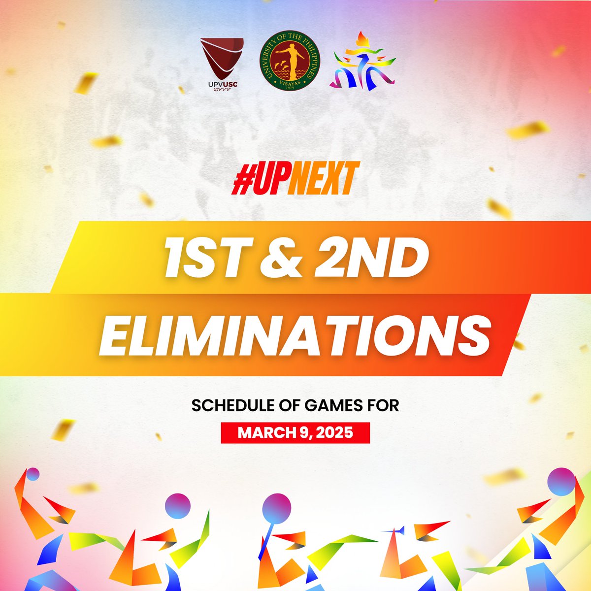 UPVPahampang's tweet photo. UPNEXT | Game Schedule Overview for 1st and 2nd Eliminations for March 9, 2025

Gear up, Atletang Iskolars! The matches for March 9, 2025, are officially here. The competition is about to intensify as teams face off for a chance to advance to the next round. https://t.co/oHDicVYHcu
