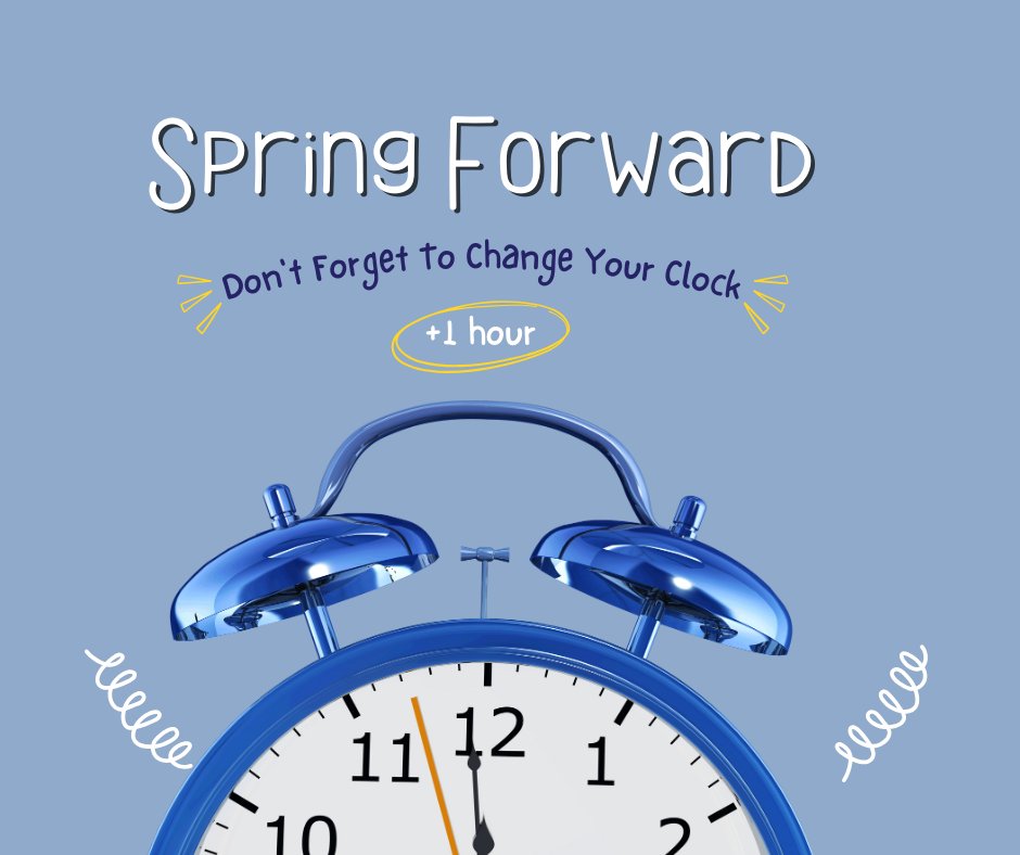 Reminder: Daylight Saving Time Starts This Sunday

Don't forget to set your clocks forward one hour before bed on Saturday night. Longer days and more daylight are on the way. Spring is just around the corner!

#SpringForward #DaylightSavingTime