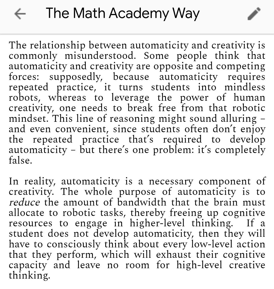 Automaticity is necessary for creativity.