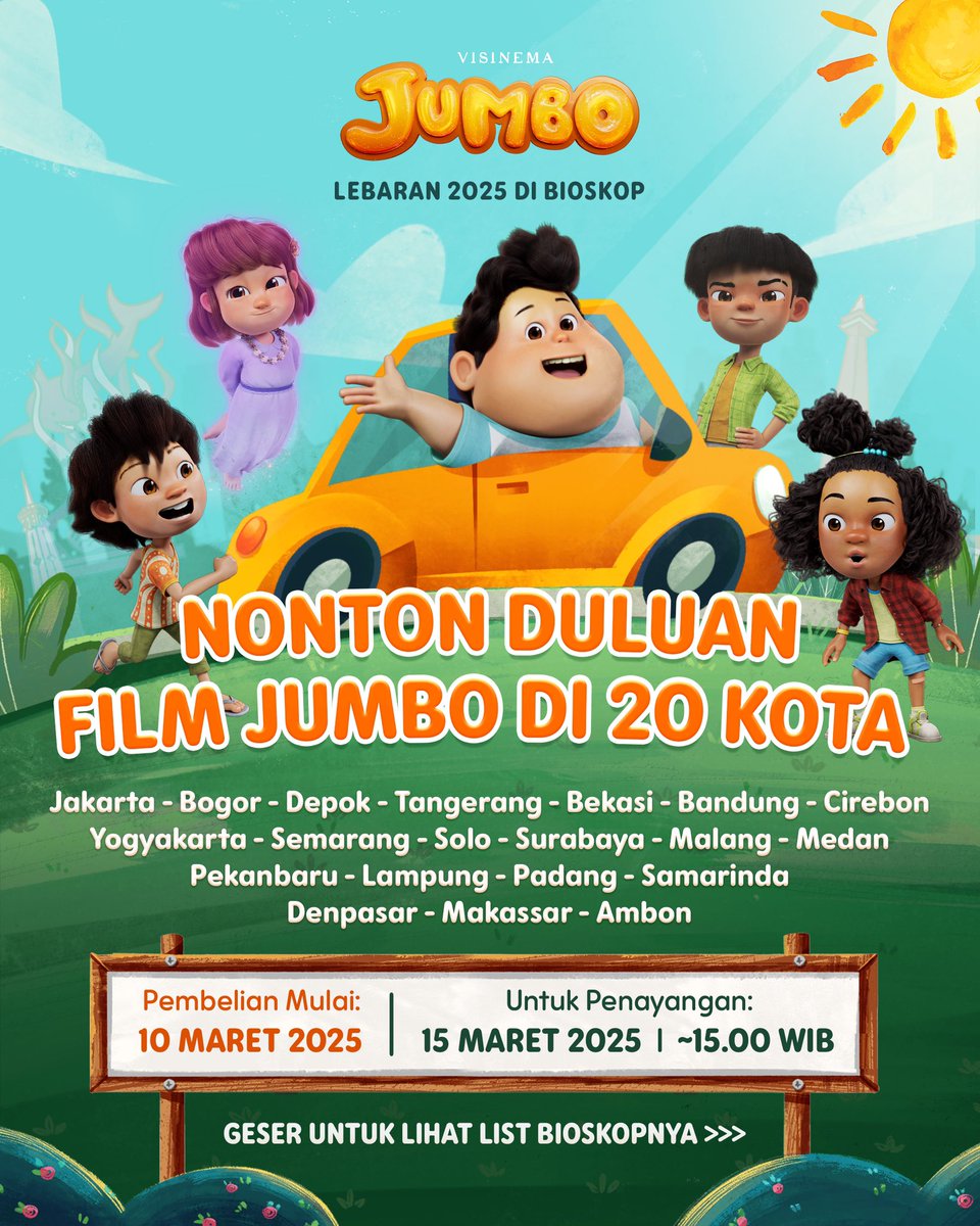 Merespons antusias teman-teman buat nonton film JUMBO duluan, INI DIA 20 KOTA YANG BAKALAN BISA NONTON DULUAN! 🎬🫧

Sudah siap dengan petualangan seru penuh keajaiban bareng Geng JUMBO di bioskop? Lihat di bawah buat tau list bioskop mana aja🥳⬇️