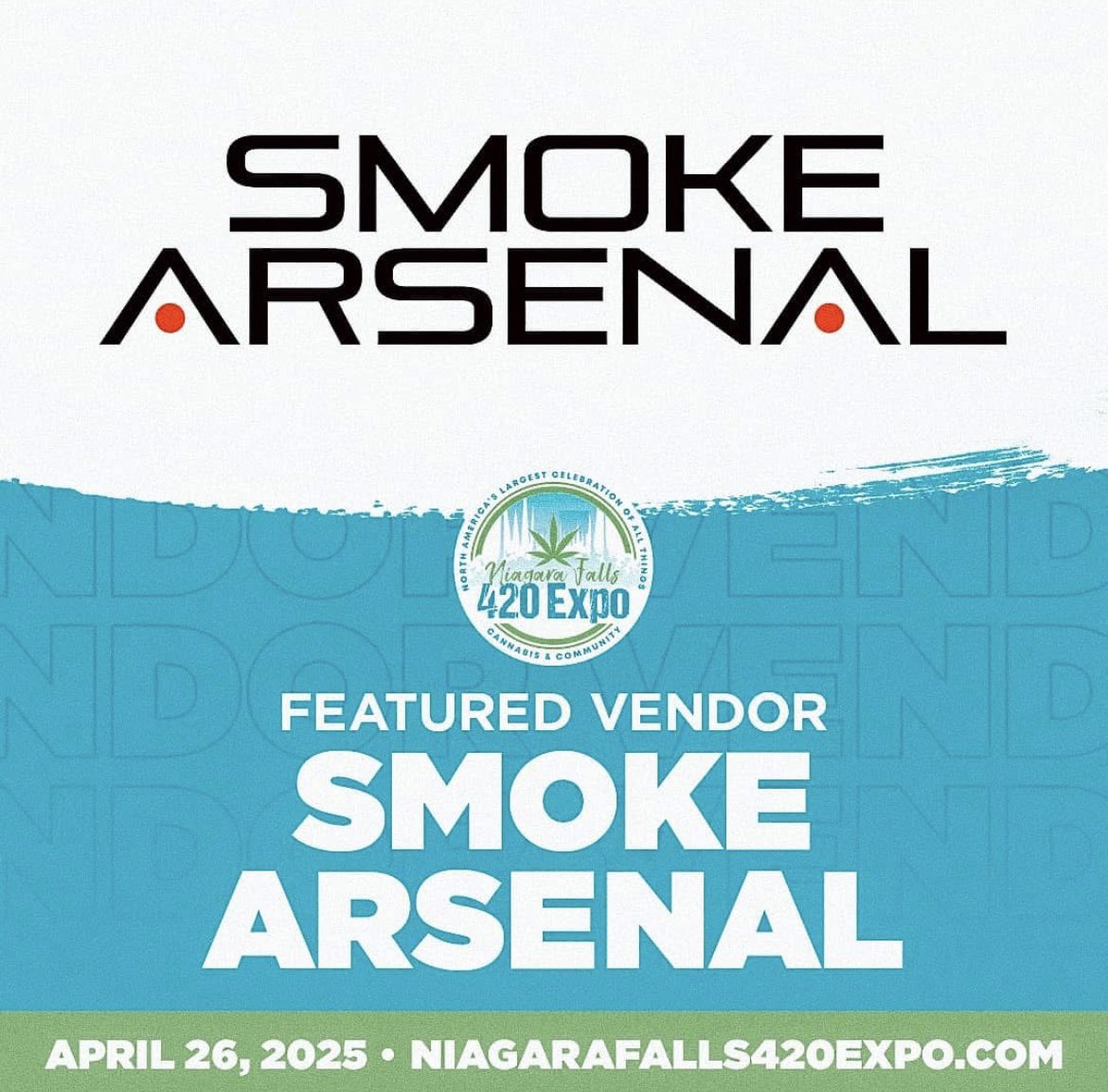 Smoke Arsenal is a featured vendor at Niagara Falls 420 Expo! 💨🔥Specializing in distributing and providing retailers with top-quality products and accessories to meet the growing demand in today’s market. Check out their extensive lineup at the expo!

niagarafalls420expo.com!