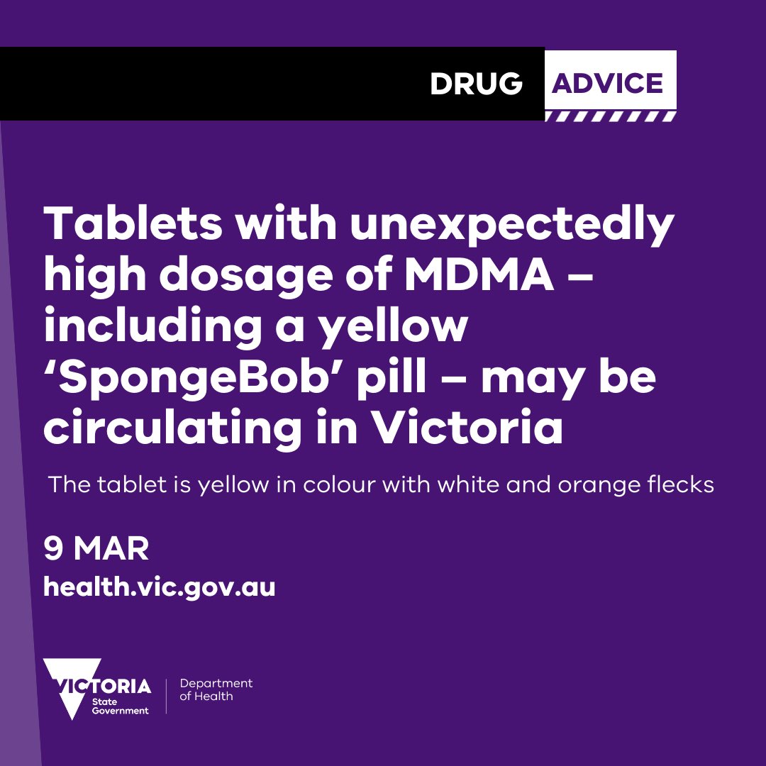 Recent testing of a ‘SpongeBob’ pill in Victoria found the pill contained an unexpectedly high dosage of MDMA. The tablet is yellow in colour with white and orange flecks.

More: go.vic.gov.au/41Ci9J0 

1/5 🧵