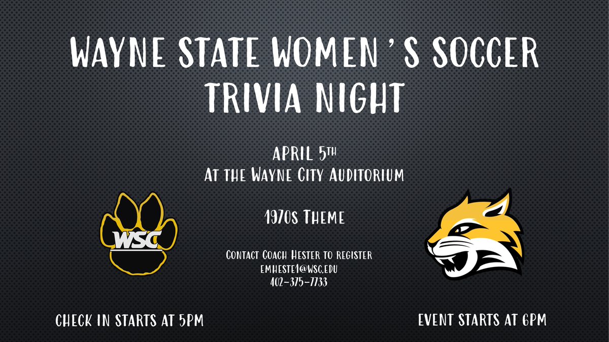 🚨 4 Weeks Away 🚨

Our annual Wayne State Women's Soccer Trivia Night is on Saturday, April 5th.   

Register today by contacting Coach Hester. We would love to have you attend this fun night to support our student-athletes.  #GoCats