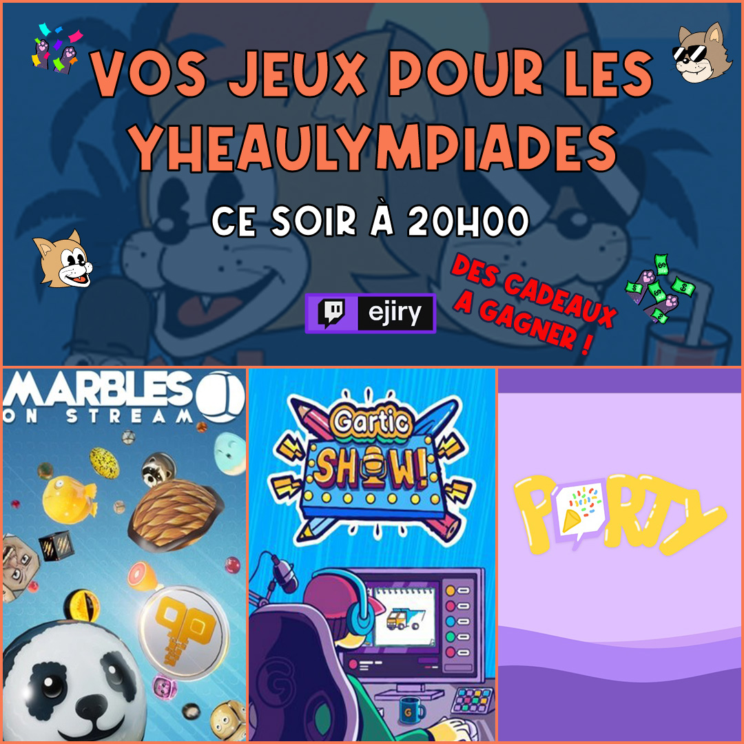 Ce soir à 20h00, ce sont les YHEAULYMPIADES 🏆

Nous serons sur Marbles, Gartic Show et le juste prix !

On se dit à ce soir et place aux jeux pour tenter de gagner une carte steam de 20€ 🎉

▶ twitch.tv/ejiry

#twitchfr #twitch #streaming #yheaulympiades #streamer